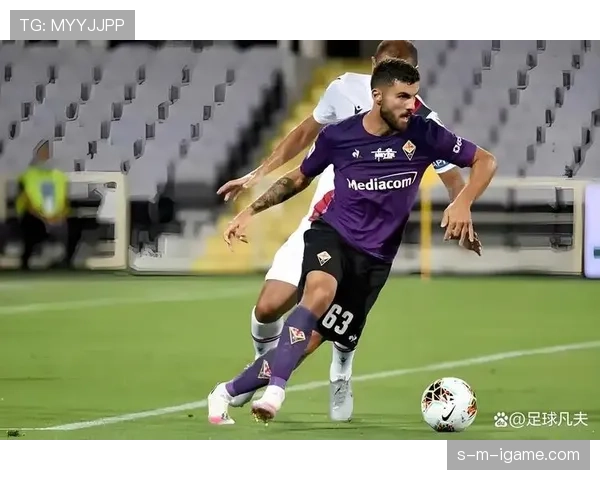 佛罗伦萨攻势犀利火力全开,冲击积分榜新高 佛罗伦萨攻势犀利火力全开,冲击积分榜新高