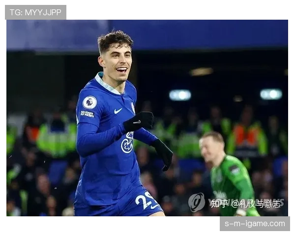 哈弗茨状态回暖在即，切尔西球迷期待其迎来新突破